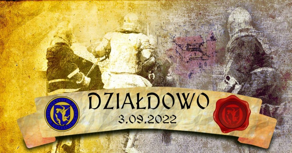 Plakat zapraszający na Turniej Rycerski w Działdowie 2022. 