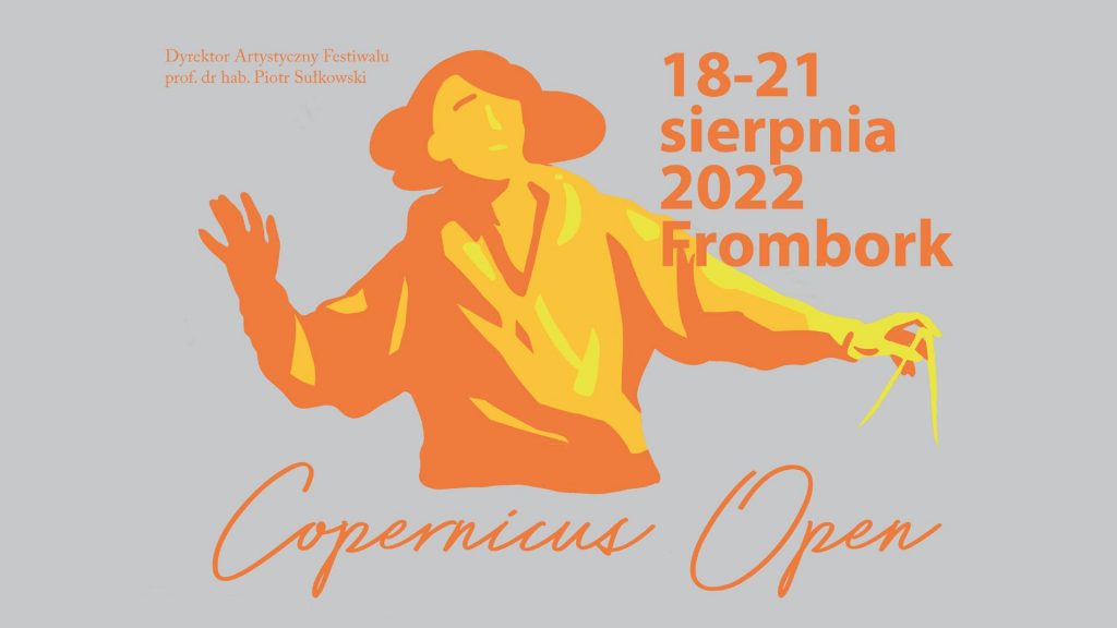 Plakat zapraszający do Fromborka – Grodu Kopernika na 3. edycję Festiwalu Copernicus Open - Festiwalu Nauki i Sztuki Copernicus Open Frombork 2022.