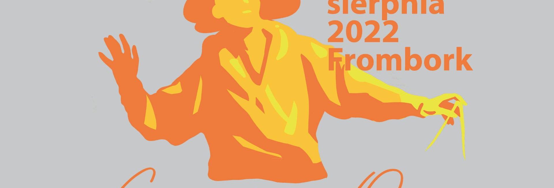 Plakat zapraszający do Fromborka – Grodu Kopernika na 3. edycję Festiwalu Copernicus Open - Festiwalu Nauki i Sztuki Copernicus Open Frombork 2022.