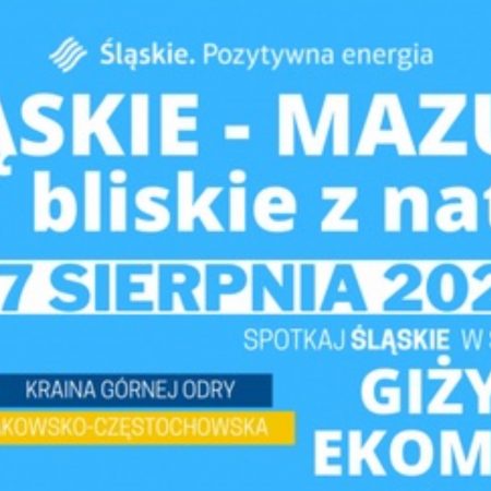 Plakat zapraszający do Giżycka na Artystycznie i Kulturalnie występy "ŚLĄSKIE NA MAZURACH" Giżycko 2022.
