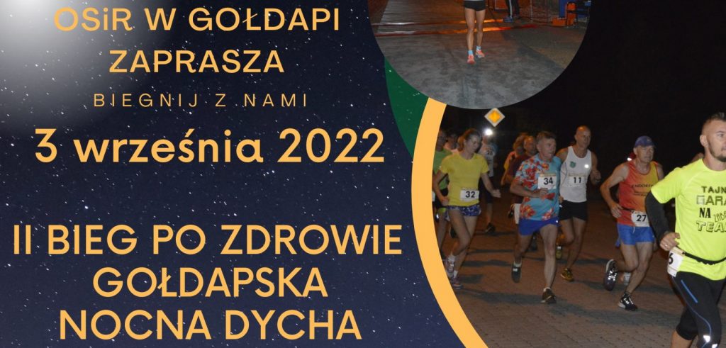 Plakat zapraszający do Gołdapi na Gołdapską Nocną Dychę Bieg Po Zdrowie Gołdap 2022.