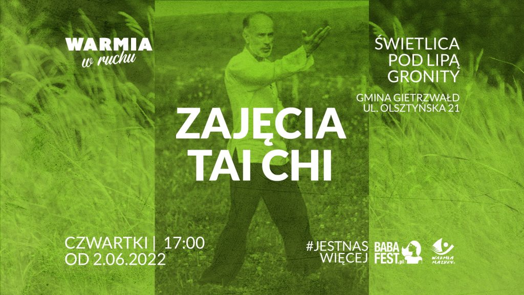 Plakat zapraszający do miejscowości Gronity w gminie Gietrzwałd na zajęcia BabaFest JESTEM W RUCHU - Gimnastyka TAI CHI.