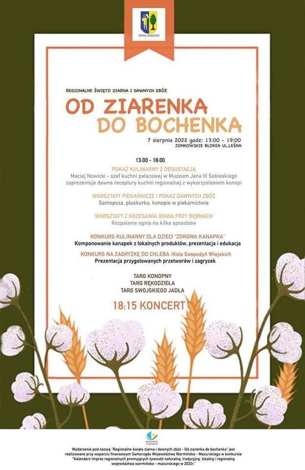 Plakat zapraszający do Jonkowa na Regionalne Święto Ziarna i Dawnych Zbóż "Od ziarenka do bochenka” Jonkowo 2022.