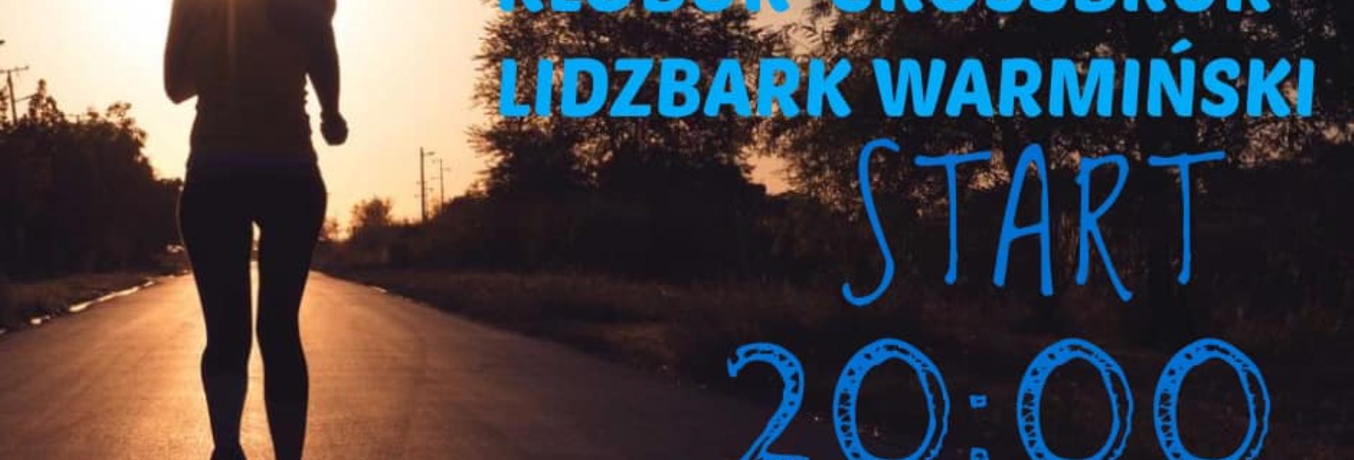 Plakat zapraszający do Lidzbarka Warmińskiego na Nocny Bieg KŁOBUK-CROSSBRUK Lidzbark Warmiński 2022.