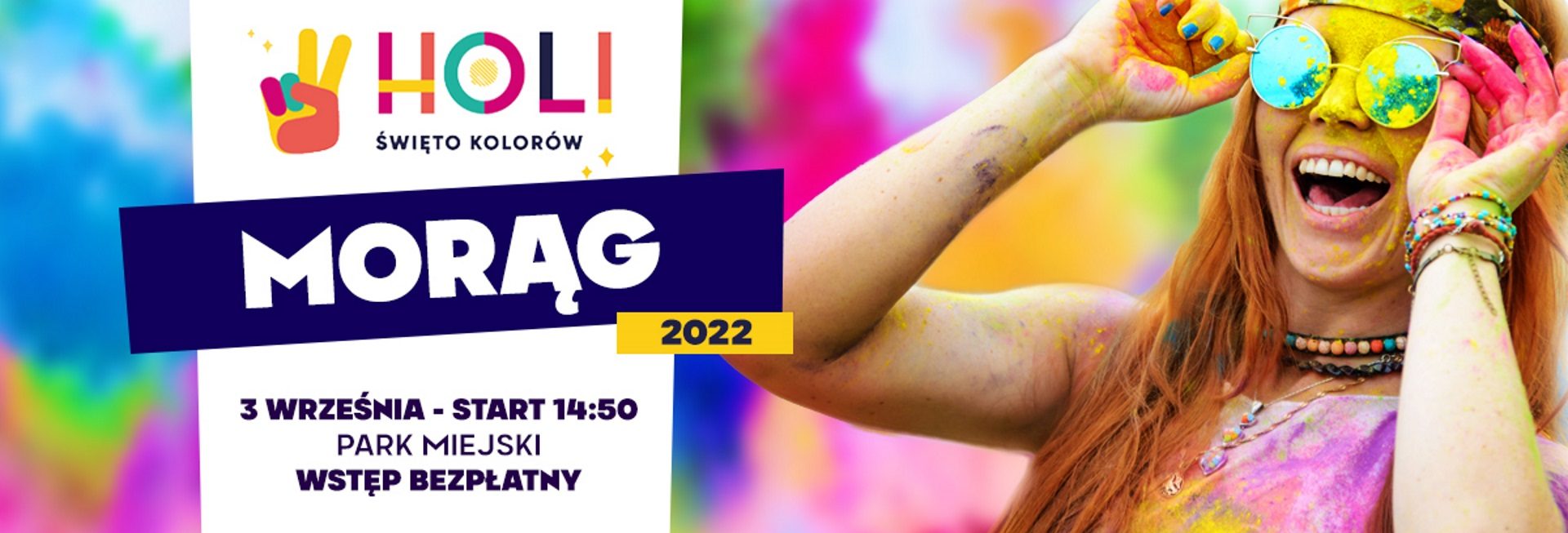 Plakat zapraszający do Morąga na Holi Święto Kolorów w Morąg 2022.  