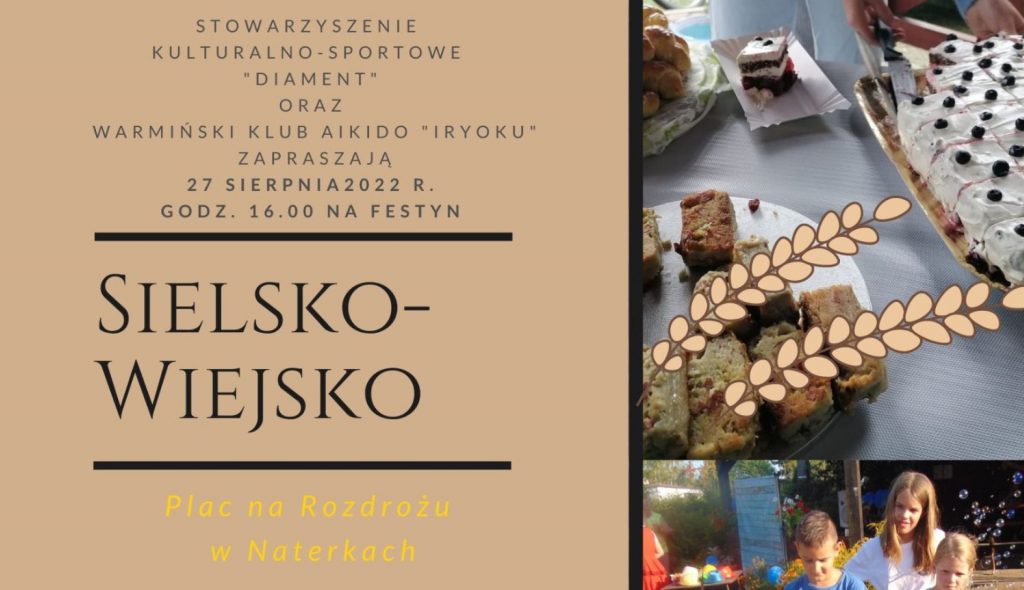 Plakat zapraszający do miejscowości Naterki w gminie Gietrzwałd na Festyn Sielsko-Wiejsko Naterki 2022. 