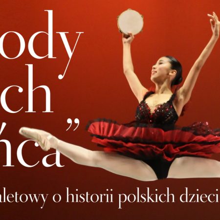 Plakat zapraszający do Olsztyna na spektakl baletowy o historii polskich dzieci syberyjskich - Młody Duch Tańca Filharmonia Olsztyn 2022.