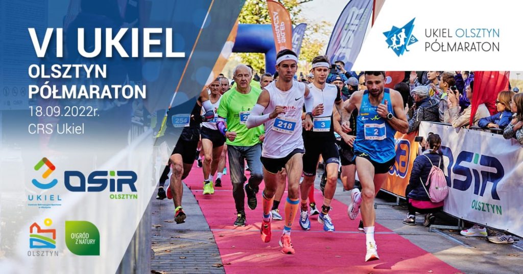 Plakat zapraszający do Olsztyna na 6. edycję Biegu Półmaraton Ukiel Olsztyn 2022.