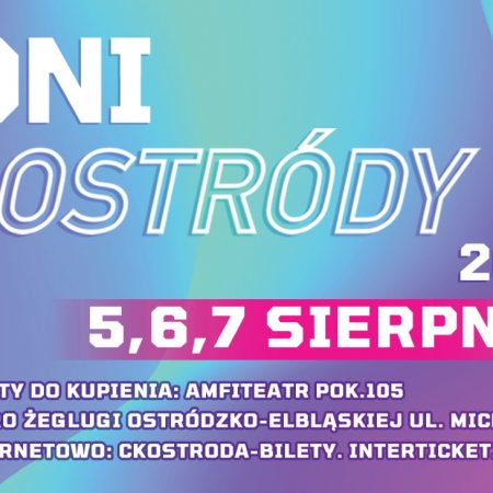 Plakat zapraszający do Ostródy na Dni Ostródy 2022.