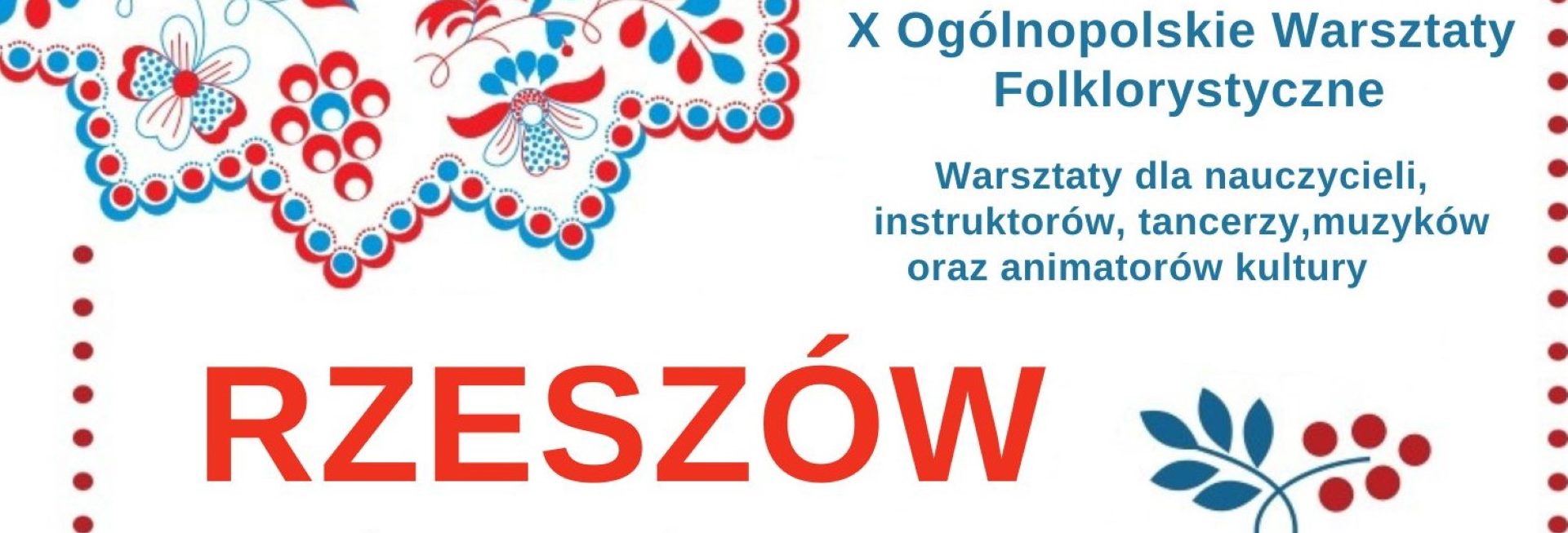 Plakat zapraszający do Ełku na Ogólnopolskie Warsztaty Folklorystyczne MAZURSKIE GUZINY Ełk 2022.