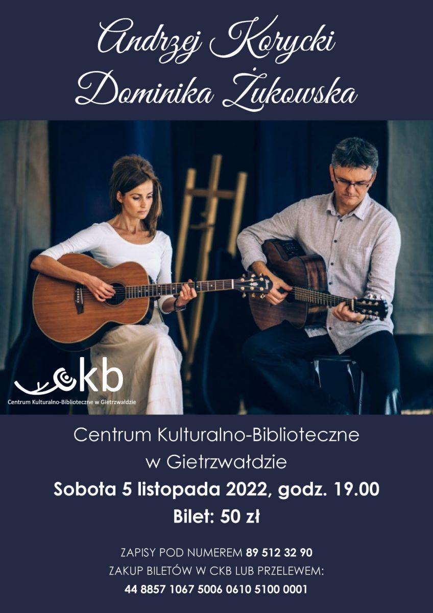 Plakat zapraszający do Gietrzwałdu na koncert Andrzeja Koryckiego i Dominiki Żukowskiej Gietrzwałd 2022.