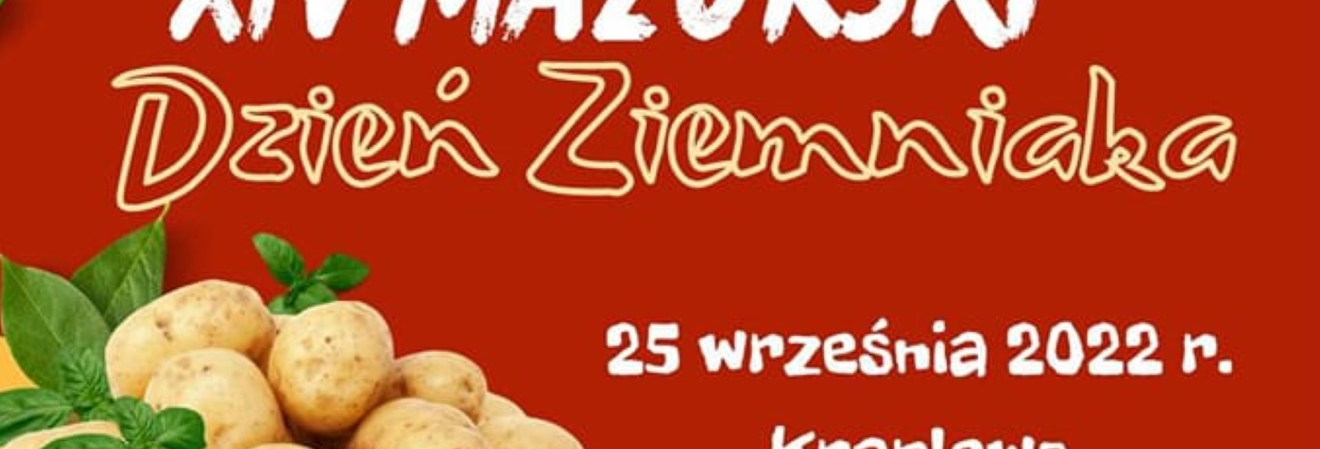 Plakat zapraszający do miejscowości Kraplewo w gminie Ostróda na Mazurski Dzień Ziemniaka Kraplewo 2022.
