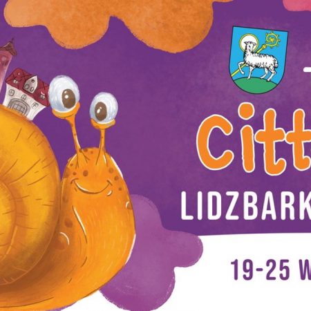 Plakat zapraszający do Lidzbarka Warmińskiego na Tydzień Cittaslow Lidzbark Warmiński 2022.