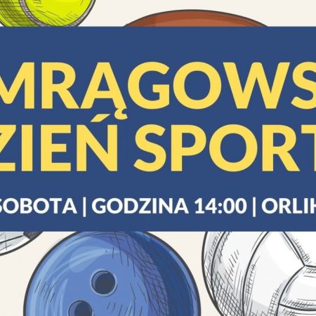 Plakat zapraszający do Mrągowa na Mrągowski Dzień Sportu 2022.  
