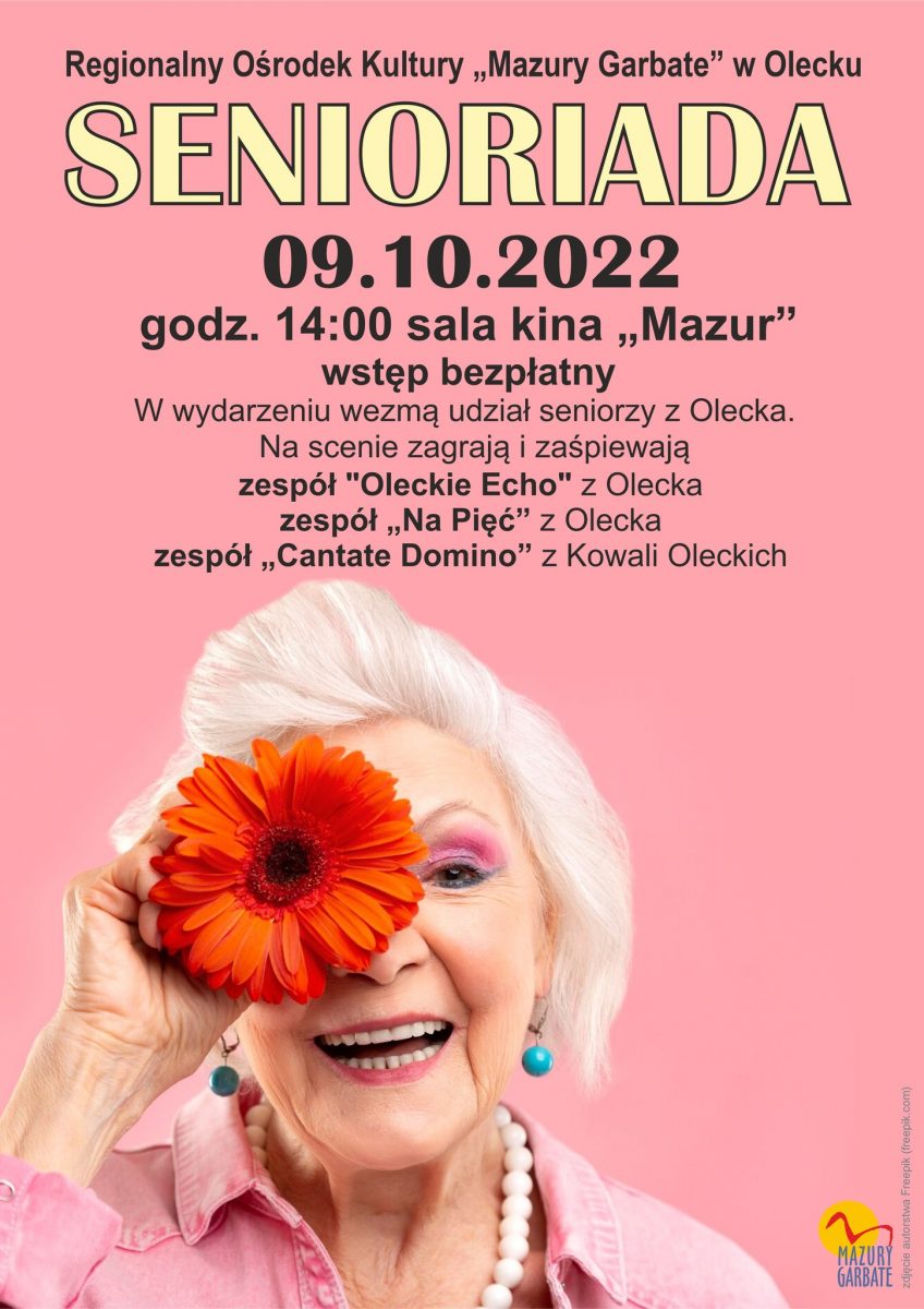 Plakat zapraszający do Olecka na Senioriadę Olecko 2022.
