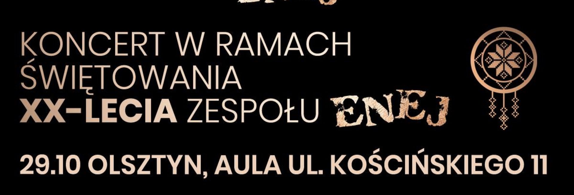 Plakat zapraszający do Centrum Edukacji i Inicjatyw Kulturalnych w Olsztynie na koncert XX-lecie zespołu ENEJ Olsztyn 2022.