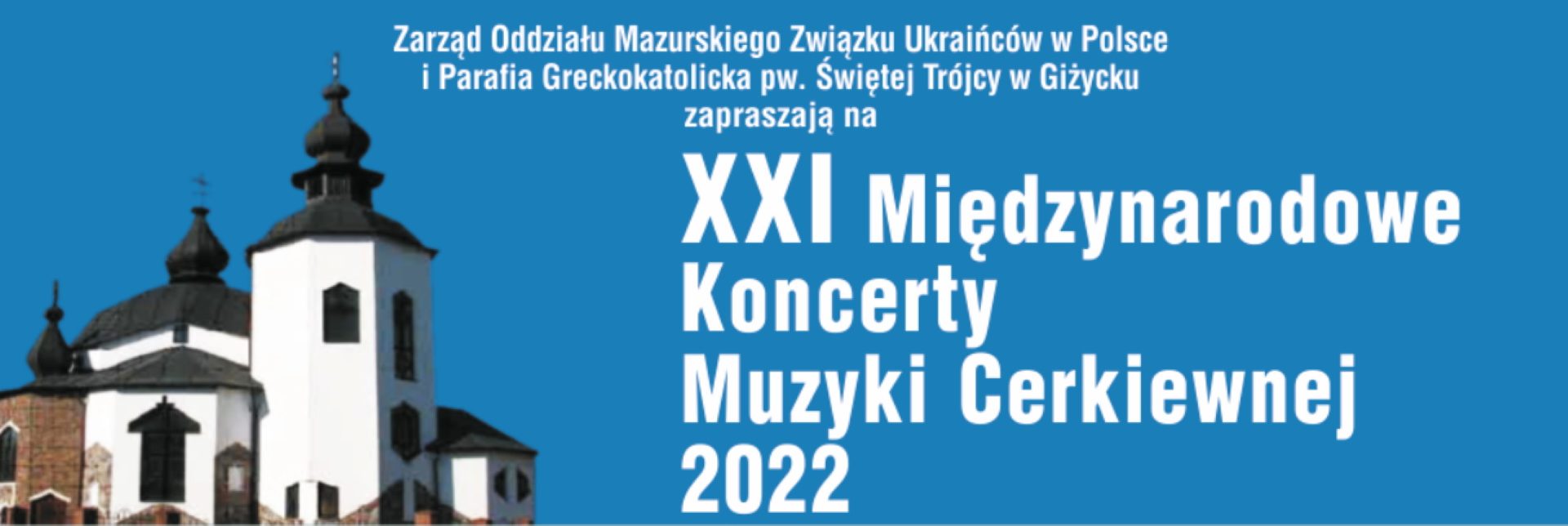 Plakat zapraszający do Giżycka na Międzynarodowe Koncerty Muzyki Cerkiewnej Giżycko 2022.
