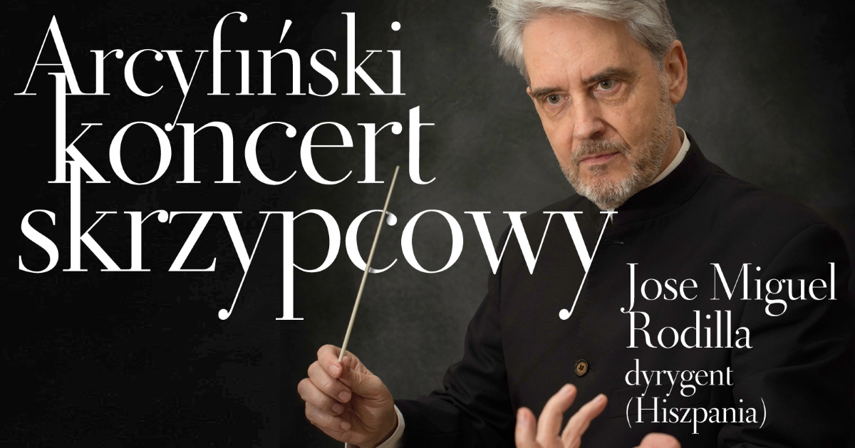 Plakat zapraszający do Olsztyna na Arcyfiński koncert skrzypcowy Filharmonia Olsztyn 2022.