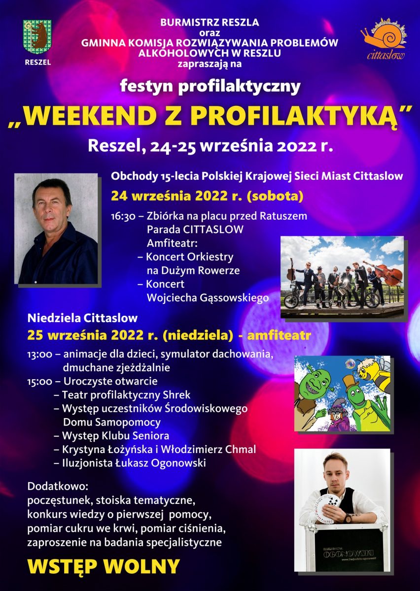 Plakat zapraszający do Reszla na Festyn Profilaktyczny "Weekend z Profilaktyką" Reszel 2022.