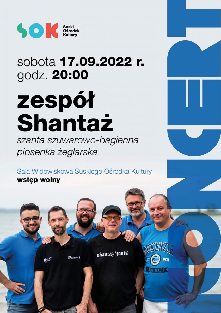 Plakat zapraszający do miejscowości Susz na koncert zespołu Shantaż Susz 2022.
