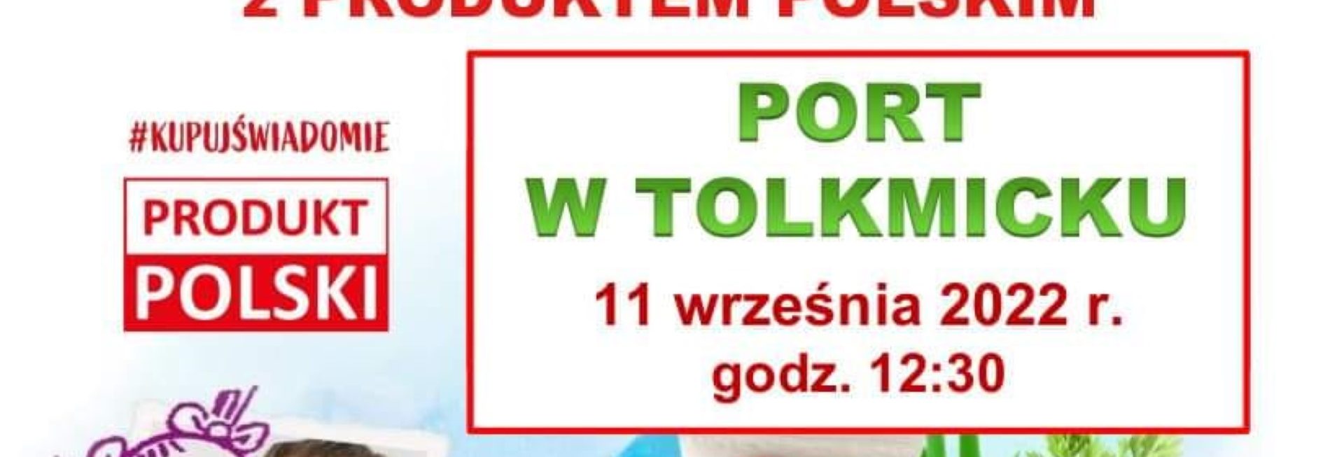 Plakat zapraszający do Tolkmicka na Piknik Rodzinny - Dzień Tolkmickiego Węgorza Tolkmicko 2022.