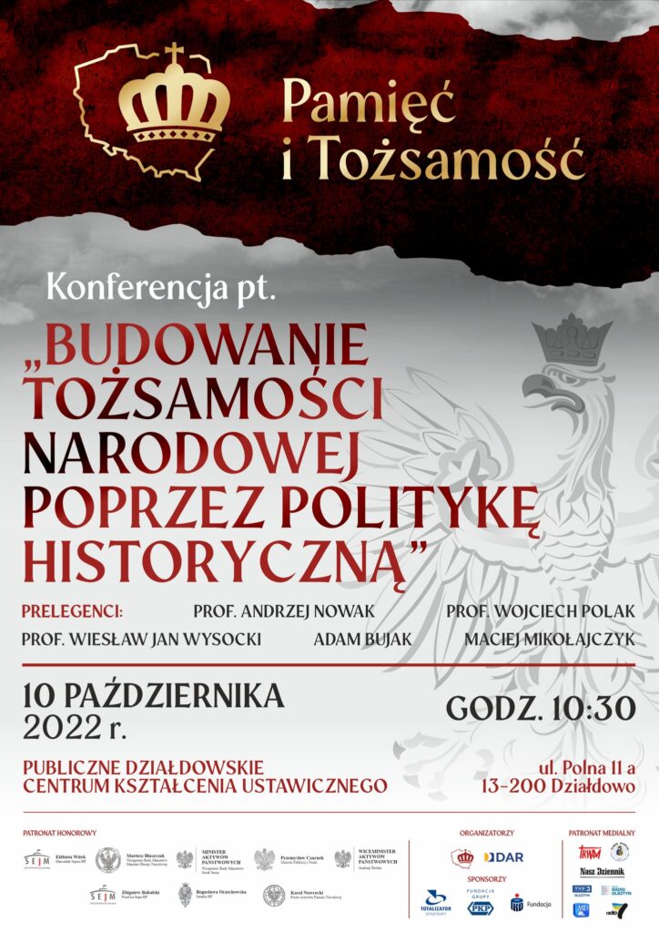 Plakat zapraszający do Działdowa na konferencję „Budowanie tożsamości narodowej poprzez politykę historyczną” Działdowo 2022.