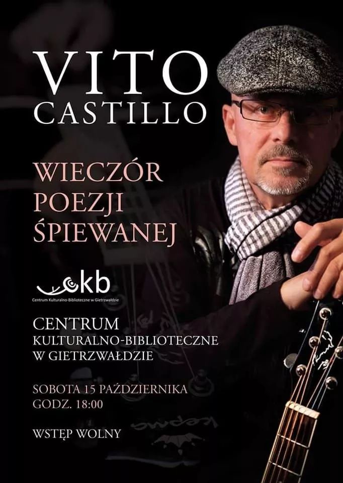 Plakat zapraszający do Centrum Kulturalno-Biblioteczne w Gietrzwałdzie na wieczór z poezją śpiewaną VITO CASTILLO Gietrzwałd 2022.