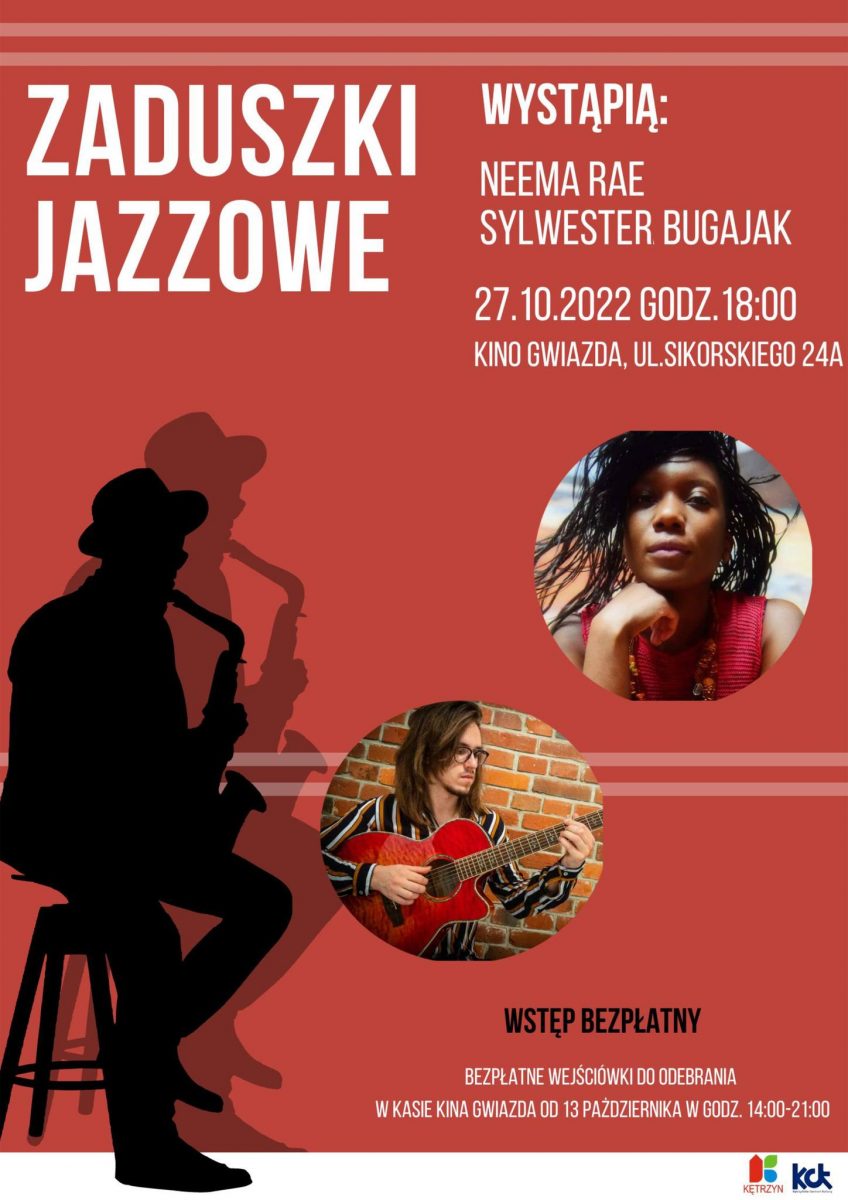 Plakat zapraszający do Kętrzyna na koncert Zaduszki Jazzowe - Neema Rae&Sylwester Bugajak Kętrzyn 2022.