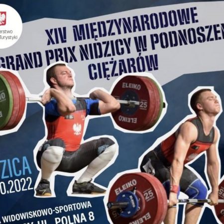 Plakat zapraszający do Nidzicy na Międzynarodowe Grand Prix Nidzicy w Podnoszeniu Ciężarów Nidzica 2022.