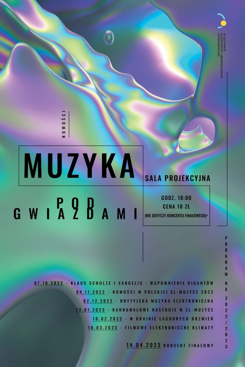 Plakat zapraszający do Olsztyńskiego Planetarium na cykl spotkań „Muzyka pod GWIAZDAMI” – Planetarium Olsztyn 2022/2023.