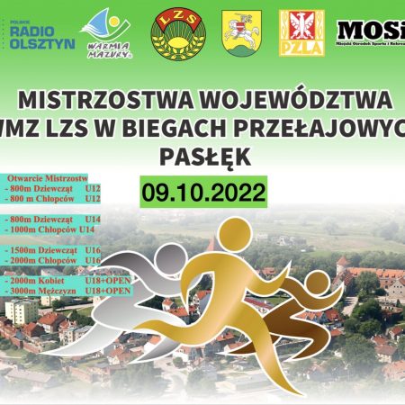 Plakat zapraszający do Pasłęka na Mistrzostwa Województwa WMZ LZS w Biegach Przełajowych Pasłęk 2022.