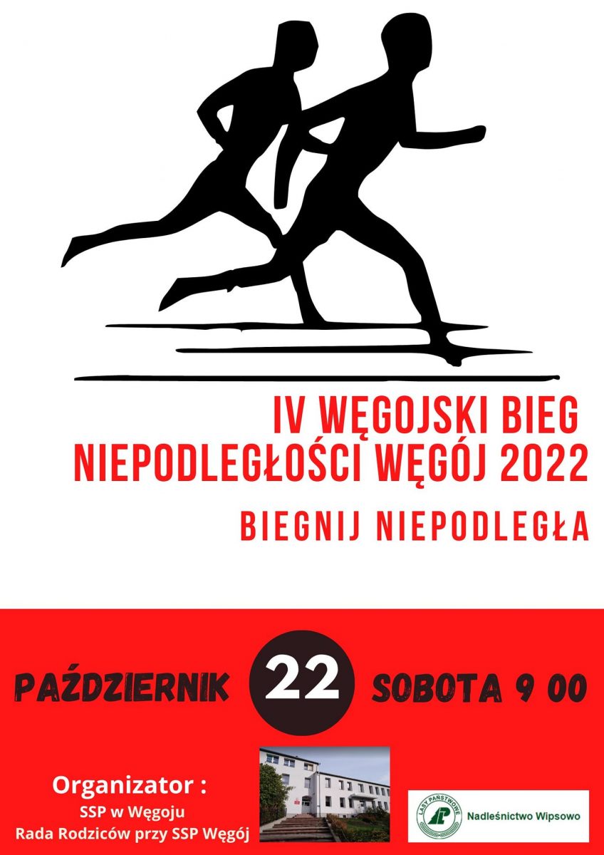 Plakat zapraszający do miejscowości Węgój w gminie Biskupiec na 4. edycję Węgojskiego Biegu Niepodległości Węgój 2022. 
