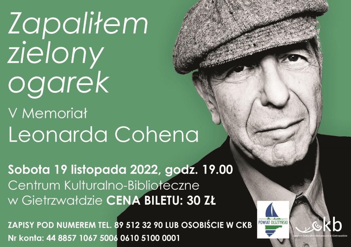Plakat zapraszający do Centrum Kulturalno-Biblioteczne w Gietrzwałdzie na koncert 5. edycję Memoriału Leonarda Cohena "Zapaliłem zielony ogarek" Gietrzwałd 2022.