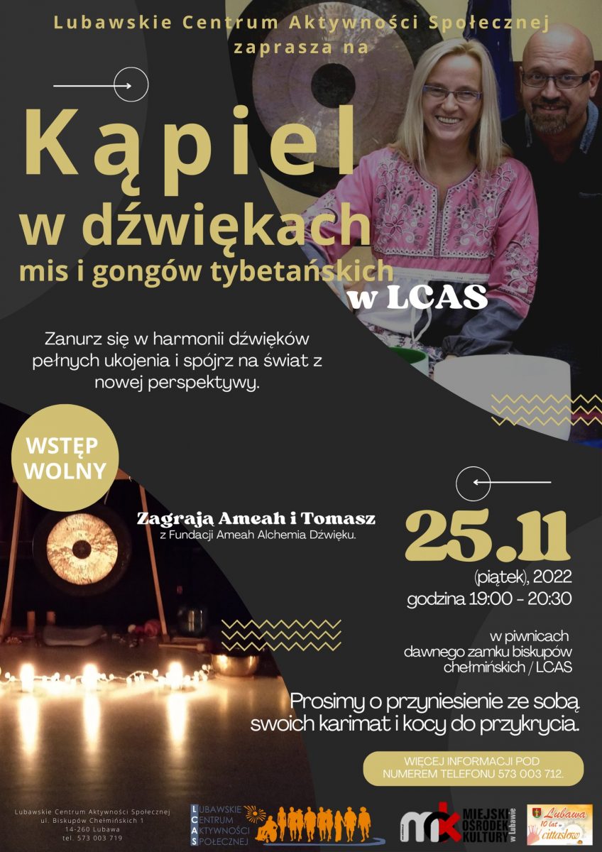 Plakat zapraszający do Lubawy na koncert "KĄPIEL w DŹWIĘKACH - Mis i gongów tybetańskich" Lubawa 2022.