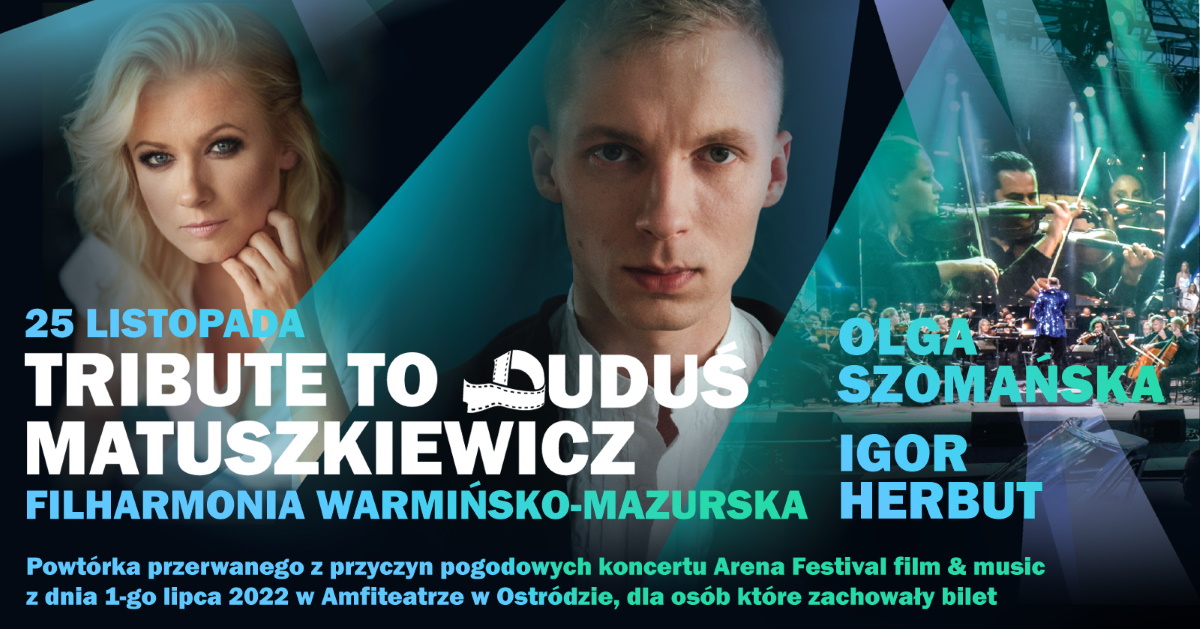 Plakat zapraszający do Olsztyna na koncert Tribute to Duduś Matuszkiewicz – Herbut, Szomańska Filharmonia Olsztyn 2022.