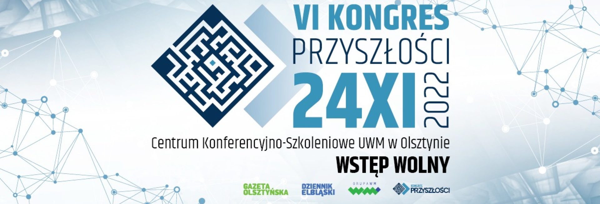 Plakat zapraszający do Olsztyna na 4. edycję Kongresu Przyszłości Olsztyn 2022.