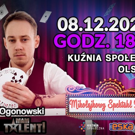 Plakat zapraszający do Kuźni Społecznej w Olsztynie na Mikołajkowy Spektakl Iluzji Olsztyn 2022.