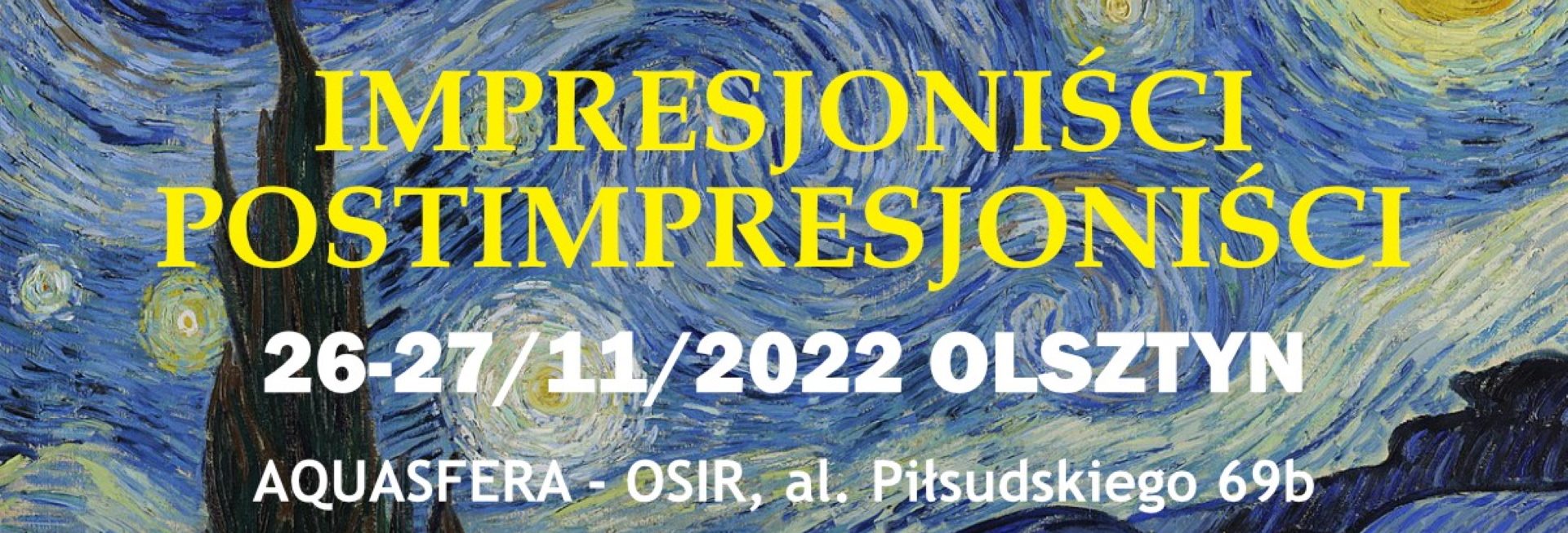 Plakat zapraszający do Olsztyna na Wystawę 3D "Impresjoniści i postimpresjoniści" Olsztyn 2022.