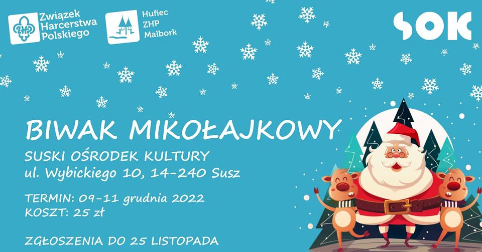 Plakat zapraszający do miejscowości Susz na Biwak Mikołajkowy Susz 2022.