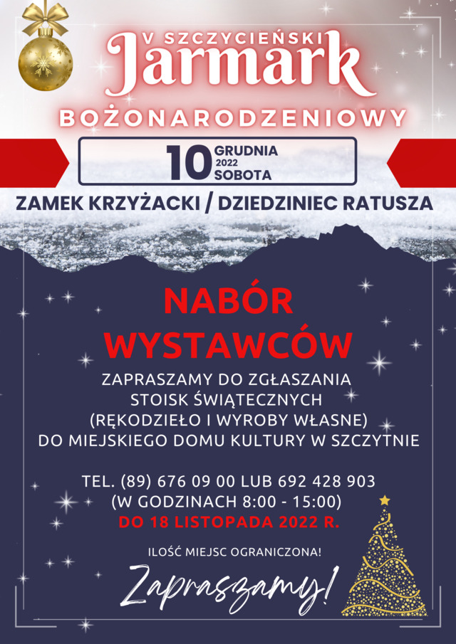 Plakat zapraszający do Szczytna na 5. edycję cyklicznej imprezy świątecznej Szczycieński Jarmark Bożonarodzeniowy Szczytno 2022. 