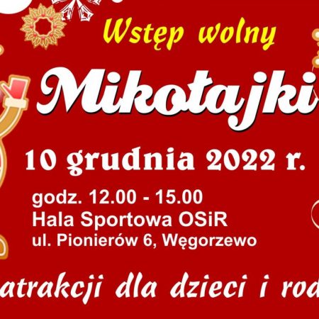 Plakat zapraszający do Węgorzewa na kolejną edycję Mikołajek w Węgorzewie 2022.
