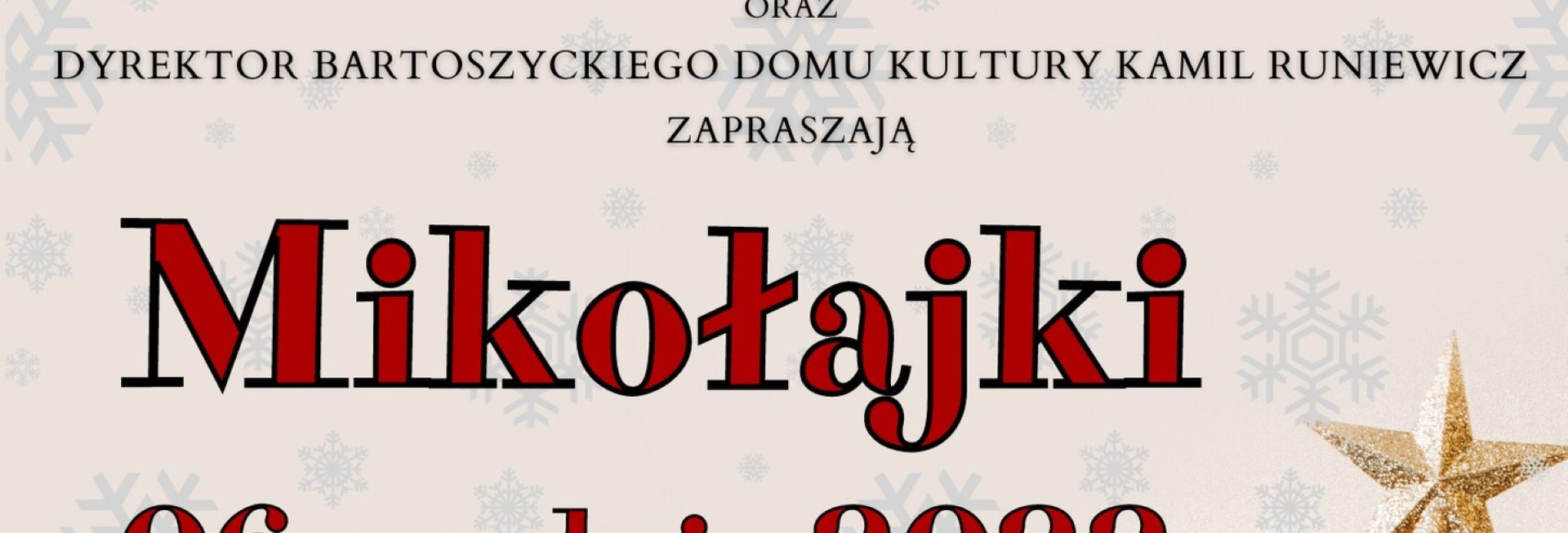 Plakat zapraszający do Bartoszyc na Mikołajki w Bartoszycach 2022.