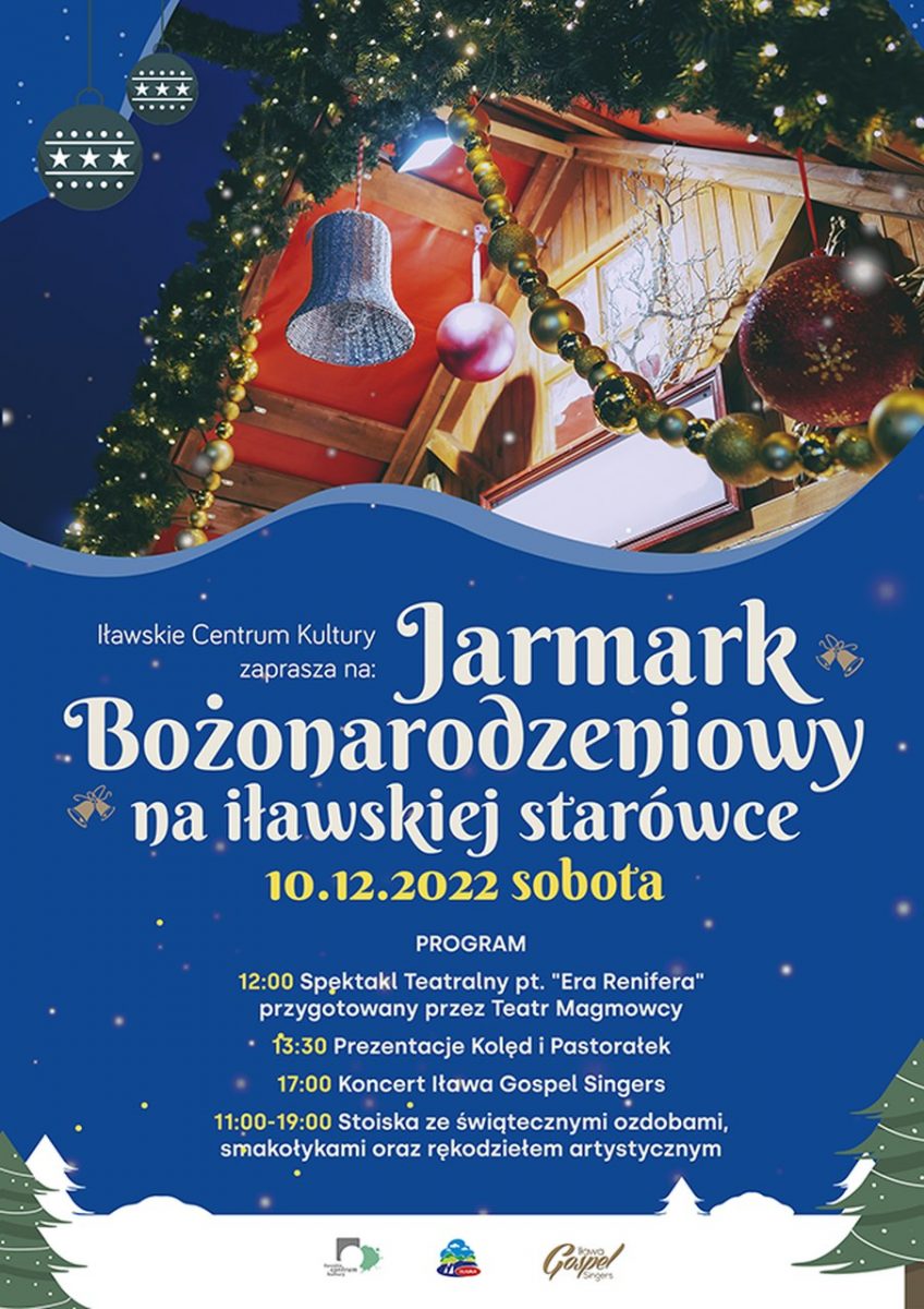 Plakat zapraszający do Iławy na Jarmark Bożonarodzeniowy na iławskiej Starówce 2022.