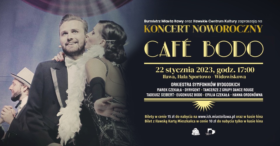 Plakat zapraszający do Iławy na Koncert Noworoczny CAFE BODO Iława 2023.