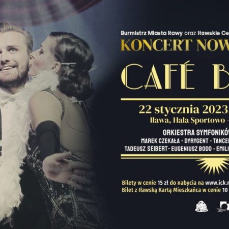 Plakat zapraszający do Iławy na Koncert Noworoczny CAFE BODO Iława 2023.