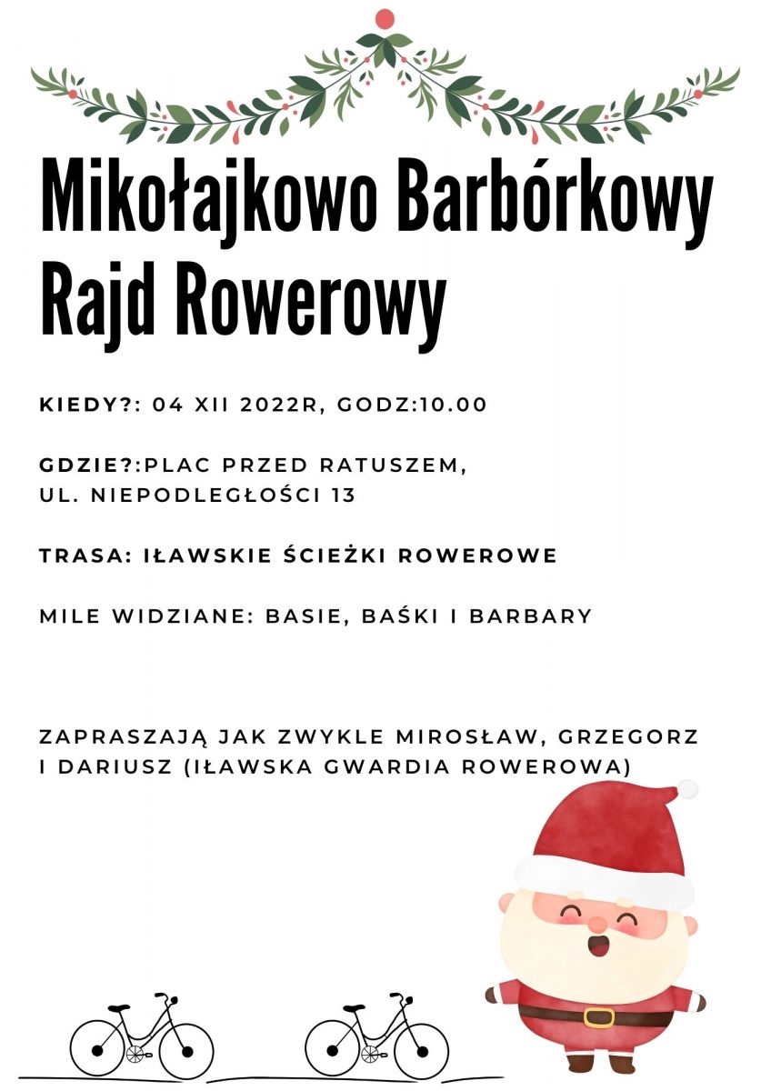 Plakat zapraszający do Iławy na Mikołajkowo-Barburkowy Rajd Rowerowy Iława 2022.