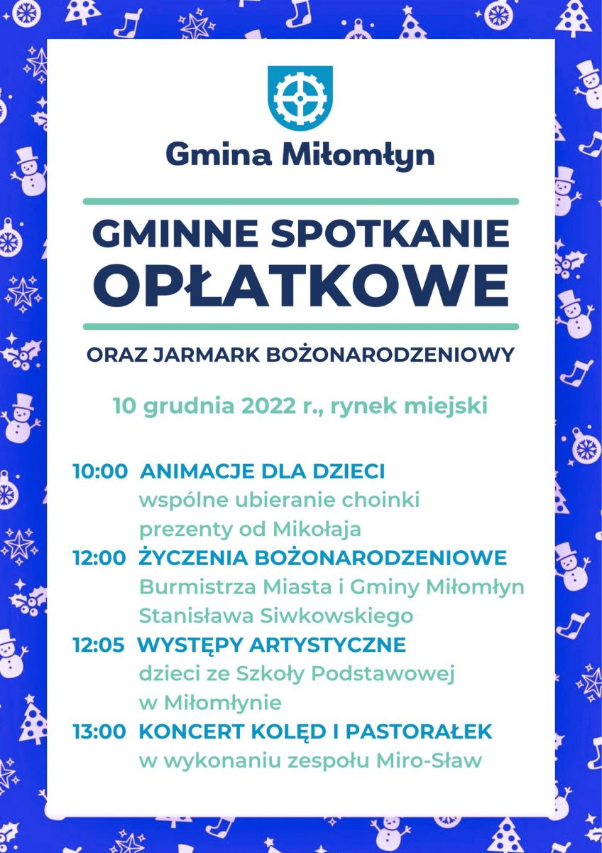 Plakat zapraszający do Miłomłyna na Gminne Spotkanie Opłatkowe & Jarmark Bożonarodzeniowy Miłomłyn 2022.