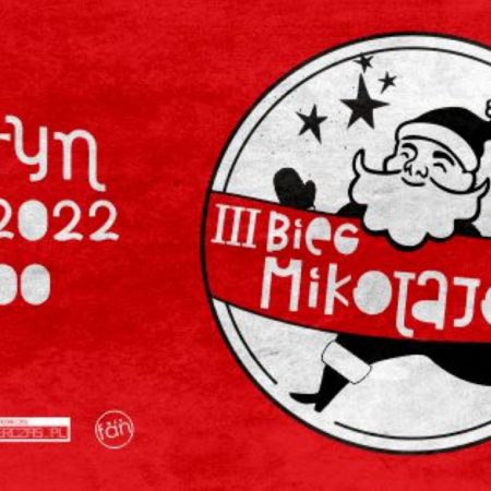 Plakat zapraszający do Olsztyna na Bieg Mikołajów - Święta. Dobrze was widzieć! Olsztyn 2022