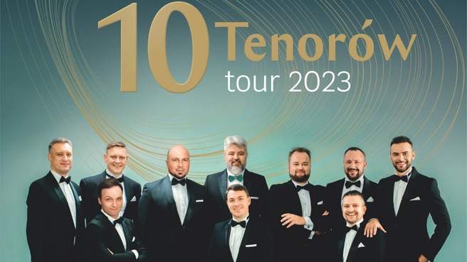 Plakat zapraszający na Koncert 10 Tenorów Filharmonia Olsztyn 2023.  