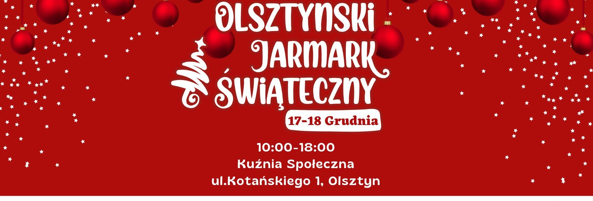 Plakat zapraszający do Kuźni Społecznej w Olsztynie na Olsztyński Jarmark Świąteczny Olsztyn 2022.
